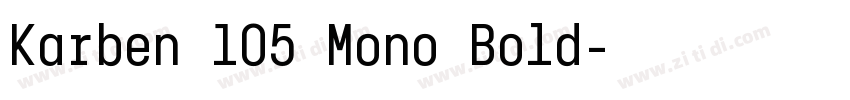 Karben 105 Mono Bold字体转换 Karben 105 Mono Bold字体转换